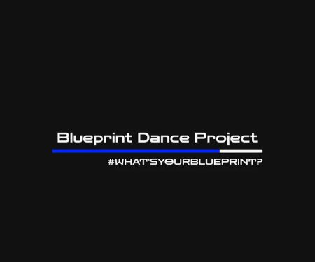 Blueprint Dance Project