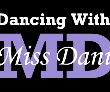 Dancing With Miss Dani