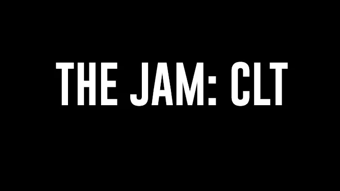 THE JAM: CLT Picture 1